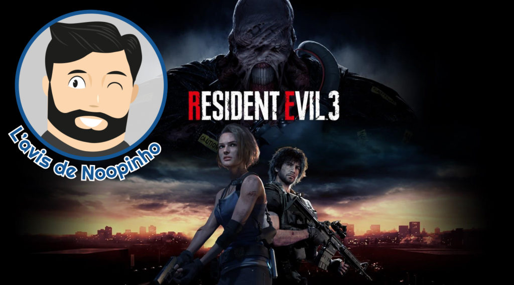 L'avis de Noopinho : Resident Evil 3 2 avis Resident Evil 3