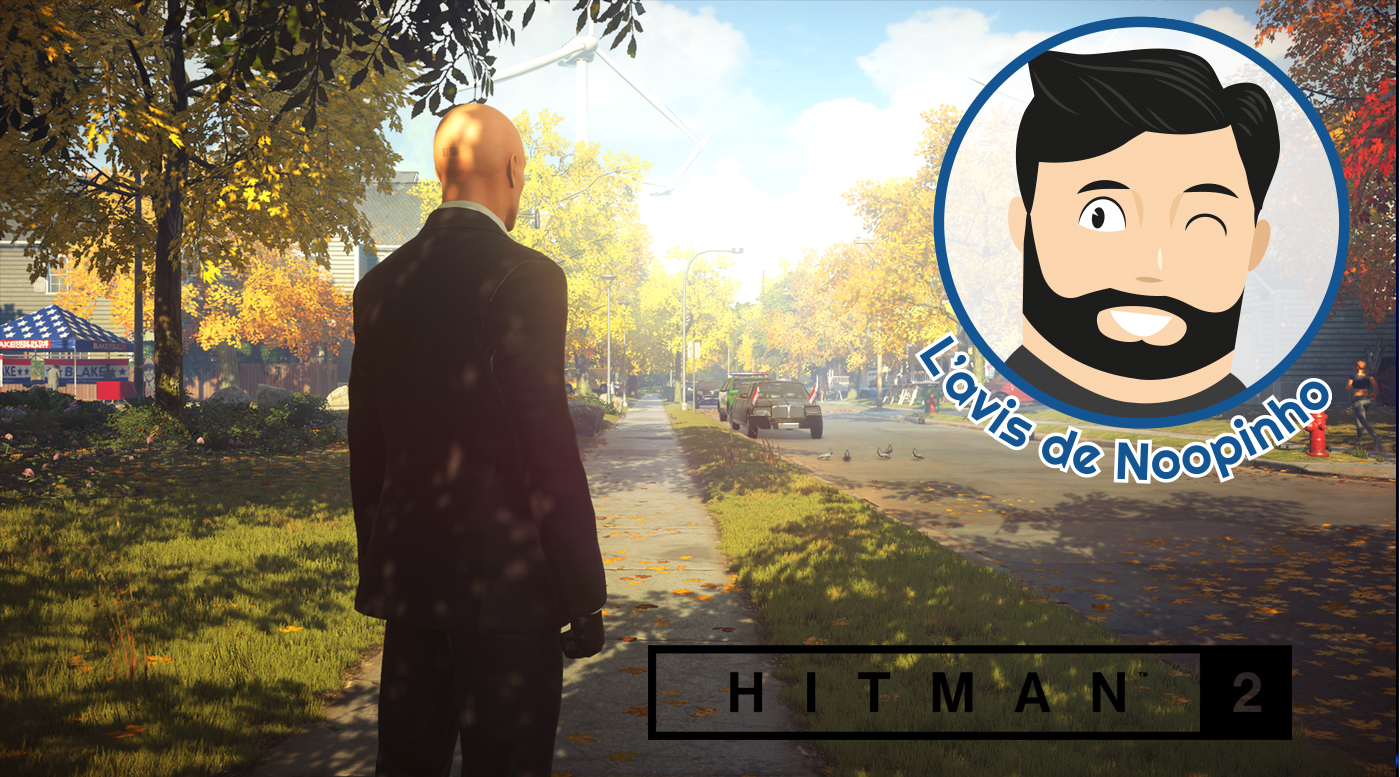 L'avis de Noopinho Hitman 2