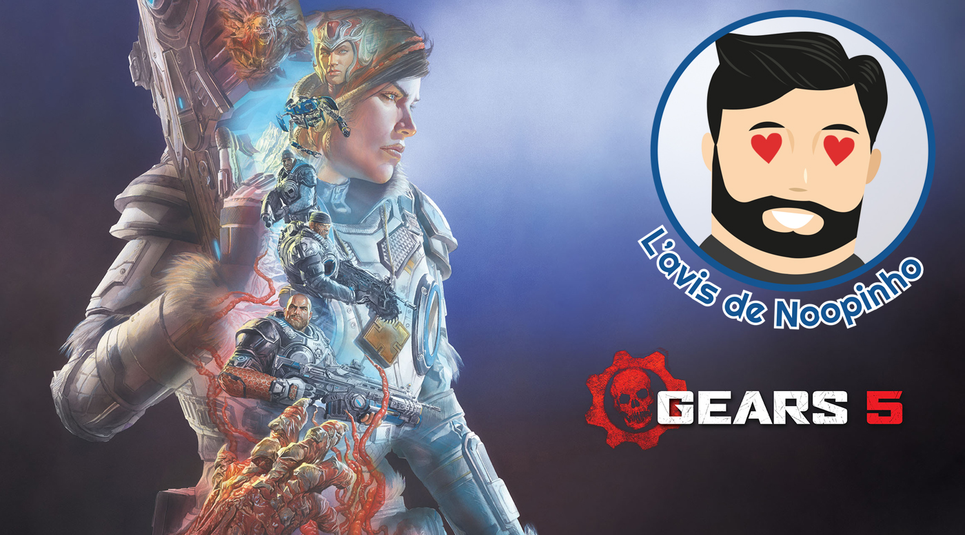 avis noopinho Gears 5
