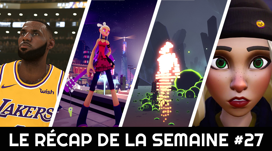 Le récap de la semaine #27