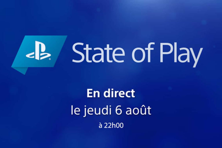 State Of Play 6 août