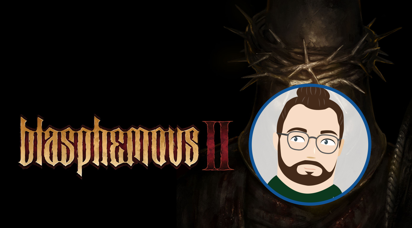 avis Blasphemous 2