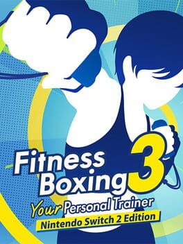 Accueil Fitness Boxing 3: Your Personal Trainer - Nintendo Switch 2 Edition