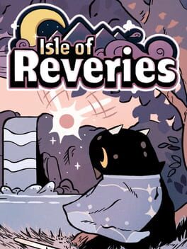 Calendrier des sorties Isle of Reveries
