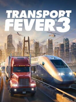 Calendrier des sorties Transport Fever 3