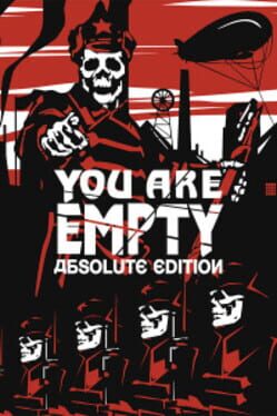 Calendrier des sorties You Are Empty: Absolute Edition